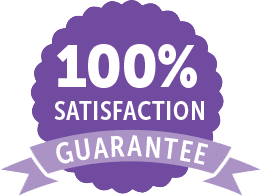 100% SATISFACTION GUARANTEE